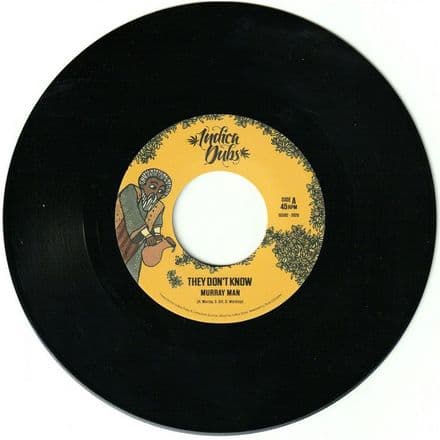 Murray Man - They Don't Know / Indica Dubs & Conscious Sounds - Dub (Indica Dubs) 7