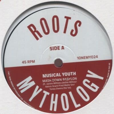 Musical Youth - Mash Down Babylon / Poliical Dub (Roots Mythology) 10