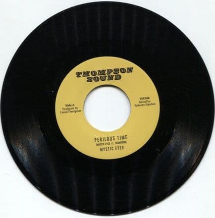 Mystic Eyes - Perilous Time / Thompson Sound - Judgement Dub (Thompson Sound ) 7