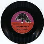 Neville Grant - Sick and Tired / Black Man's Time (Harlem Shuffle Records) 7"