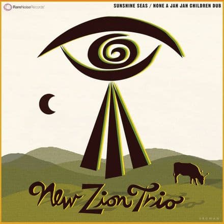 New Zion Trio - Sunhine Seas / None A Jah Jah Children  10