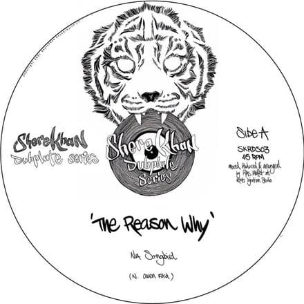 Nia Songbird - The Reason Why / Ras Muffet - Reason Dub (Shere Khan Records Dubplate Series) 10