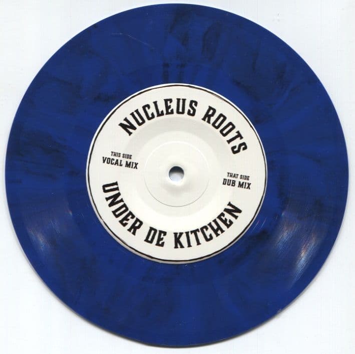 Nucleus Roots - Under De Kitchen / Dub Junction Nucleus Roots 7