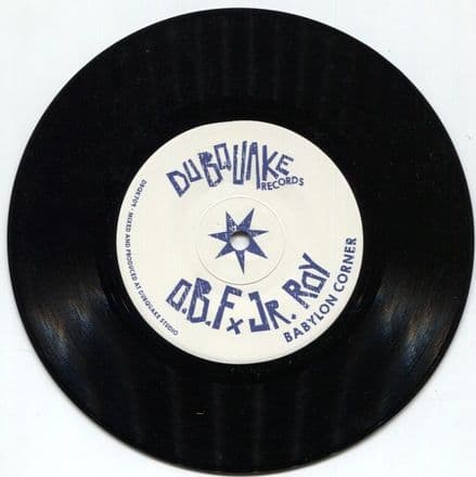 O.B.F ft. Junior Roy - Babylon Corner / Version (Dubquake Records) 7