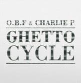 OBF & Charlie P - Ghetto Cycle (Dubquake) 2xLP