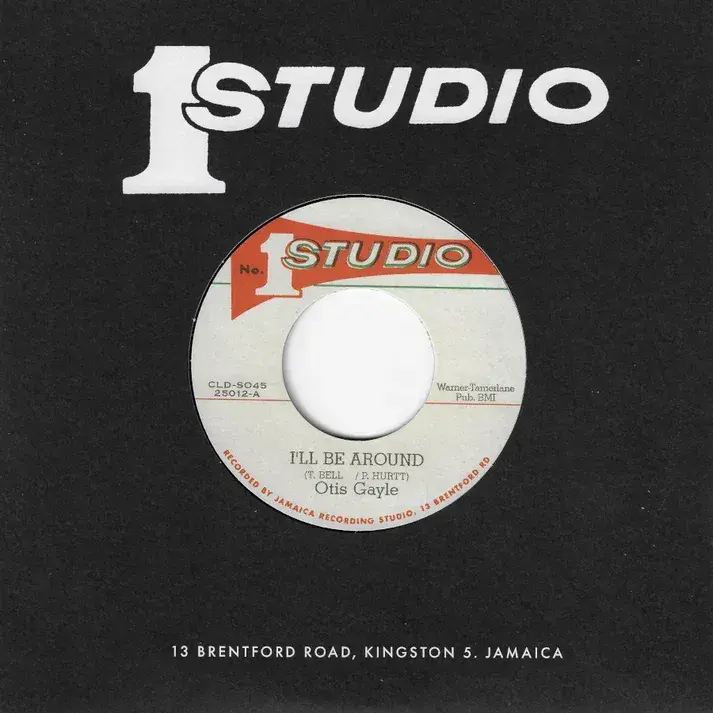 Otis Gayle - I ll Be Around / Sound Dimension - I ll Be Around