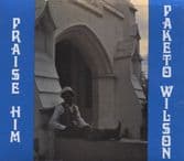 Paketo Wilson - Praise Him (Arabusta Records) CD