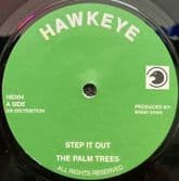 Palmer Brothers (The Palm Trees) - Step It Out / Outa Babylon Mix (Hawkeye) 7"