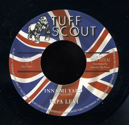 Papa Levi - Inna Mi Yard / version (Tuff Scout) UK 7
