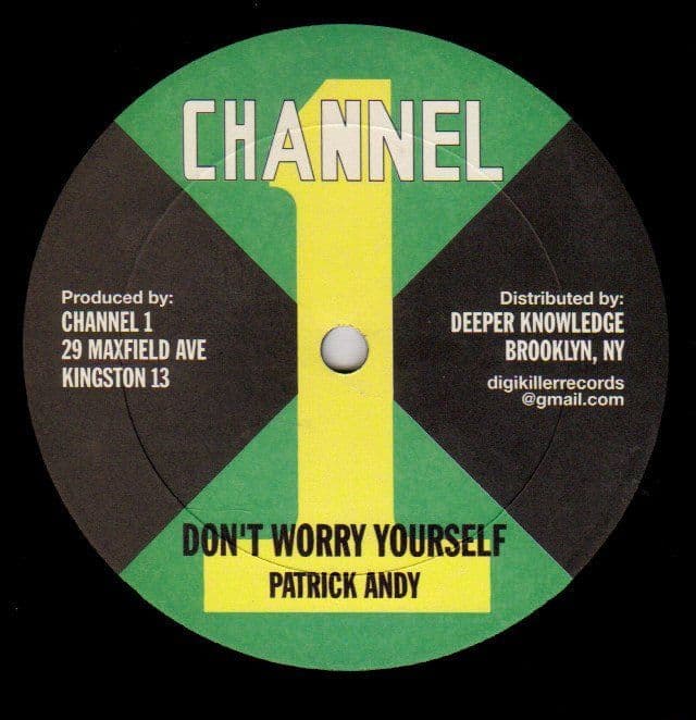 Patrick Andy - Don t Worry Yourself / version / Leave The Door