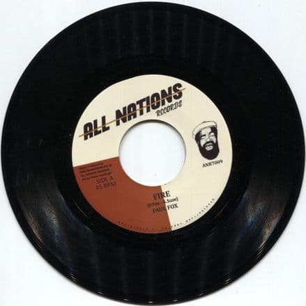 Paul Fox - Fire / Fire Dub (All Nations) 7
