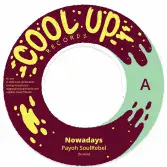 Payoh Soulrebel - Nowadays / dub (Cool Up Records) 7"