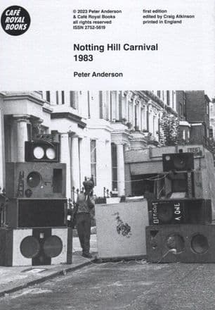 Peter Anderson - Notting Hill Carnival 1983 - Book
