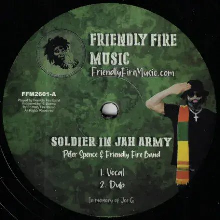 Peter Spence & Friendly Fire Band - Soldier In Jah Army / Mr Devil Boy (Friendly Fire Music) 12
