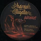 Pharaoh & Alligator Dubs – Kronos / Dub / Outside The Box / Dub (Pharaoh meets Alligator) 12"
