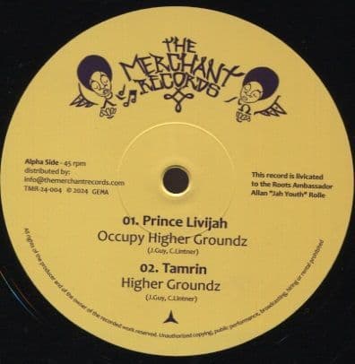 Prince Livijah  - Occupy Higher Groundz / Iman - Jah A Di Roots (Merchant Records) 12