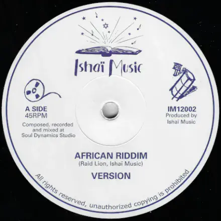 Raid Lion - African Riddim / Version / Semiah - Arkan Riddim / Version (Ishai Music) 12