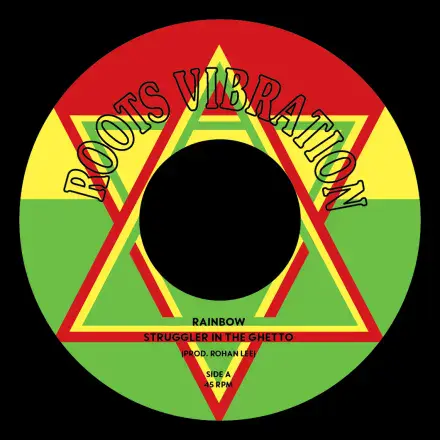 Rainbow - Struggler In The Ghetto / version (Roots Vibrations) 7
