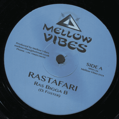 Ras Bigga B - Rastafari / Royal Chariot Anthem / dub (Mellow Vibes) 12