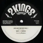 Red I ft. Shalom - Jah Jah Never Fail I / Dub Never Fail I / Dub Never Pt2 (2 Kings) 10"
