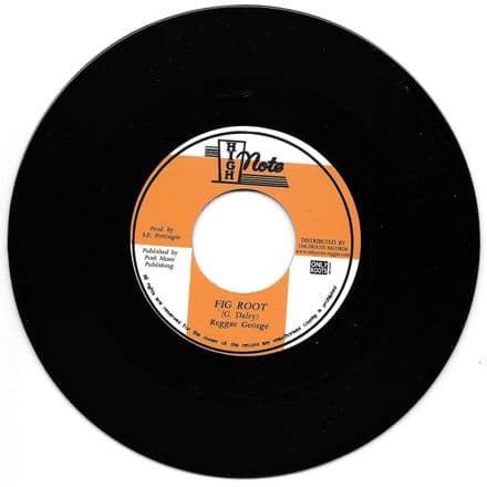 Reggae George - Fig Root / version (High Note/Onlyroots) EU 7