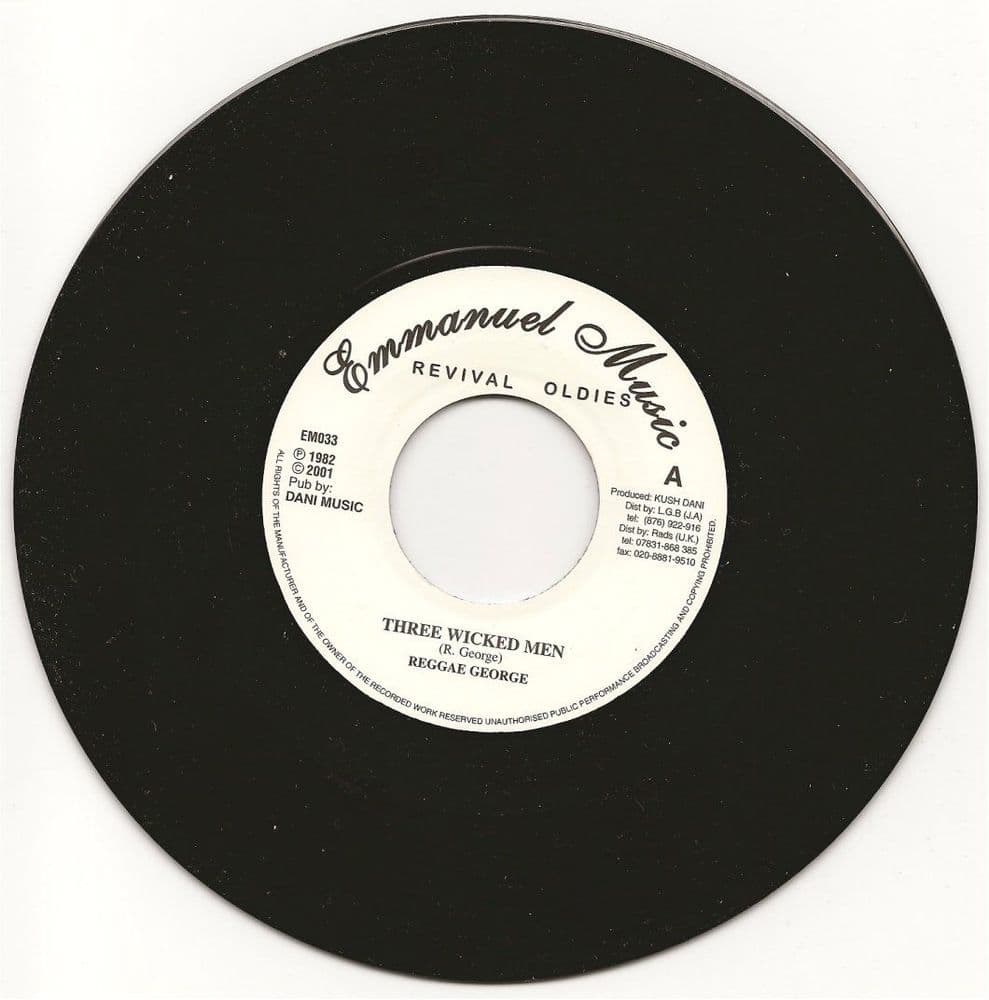 Reggae George - Three Wicked Men / version Emmanuel Music UK 7