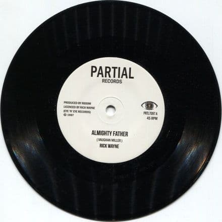 Rick Wayne - Almighty Father / Version (Partial Records) 7