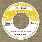 Robbie Ark - Forward On To Zion / Lone Ark Riddim Force  - Dub   (Jah Love) 7"