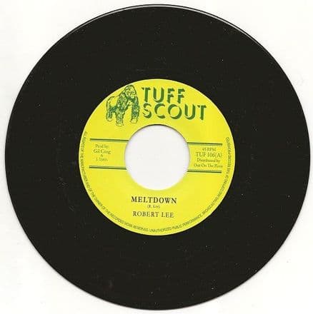 Robert Lee - Meltdown / version (Tuff Scout) UK 7