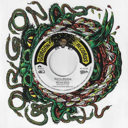Ronnie Davis - Sun Is Shining / The Agrovators & Prince Fatty - Dub (Gorgon Records/VP) 7
