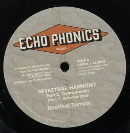 Rootikal Temple - Spiritual Harmony / Dub / Never Give Up / Dub (Echo Phonics) 12