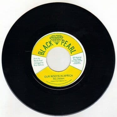Roy Dobson - Our Roots In Africa / version (Black Pearl) UK 7