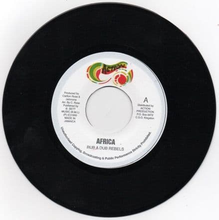Rub A Dub Rebels - Africa / version (Action) UK 7