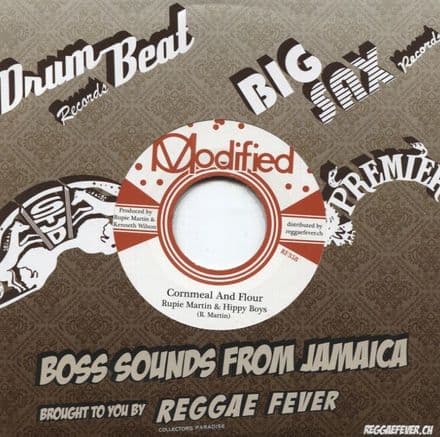 Rupie Martin & Hippy Boys - Cornmeal & Flour / Apollo 10 ( Modified / Reggae Fever) 7
