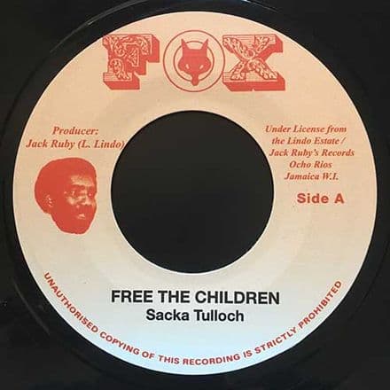 Sacka Tulloch - Free The Children / version (Fox) 7