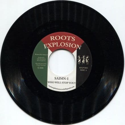 Saimn-I - Who Will Stop You!? / Dub Traveller & Roots Explosion - Dub (Roots Explosion) 7