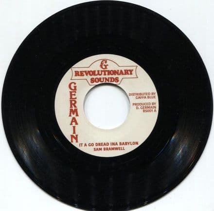 Sam Bramwell - It A Go Dread Ina Babylon / Dub (Revolutionary Sounds) 7
