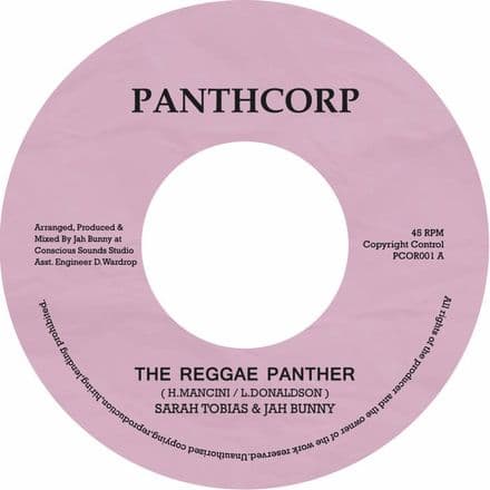 Sarah Tobias & Jah Bunny -  The Reggae Panther / Dub (Panthcorp / Partial Records) 7