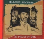 Selassie I Rockers - 30 Pieces of Dub (Jah Lion Sound System) CD