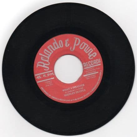 Shenley Duffus - What A Disaster / I Am Rich (Rolando & Powie / Studio One) JA 7