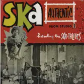 Ska Authentic - Presenting The Ska-Talites Vol.1  (Studio One) LP