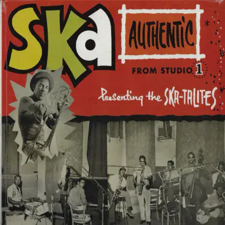 Ska Authentic - Presenting The Ska-Talites Vol.1  (Studio One) LP