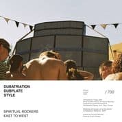 Spiritual Rockers - East To West Part 1 / Part 2 (Dubatriation) 7"