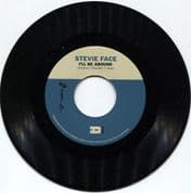 Stevie Face - I'll Be around / Closer (Maximum Sound) 7"