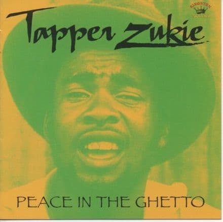 Tapper <Tappa> Zukie - Peace In The Ghetto (Kingston Sounds) CD