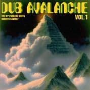 The 18th Paralell Meets Roberto Sanchez - Dub Avalanche Vol. 1 (Fruits Records) LP