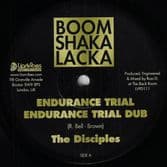The Disciples - Endurance Trial / Dub / Serious Seasoning / Dub (Boom Shaka Lacka) 10"