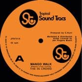 The In Crowd - Mango Walk / Beefy Dub (Tropical Sound Tracs/Jah FIngers) 7"