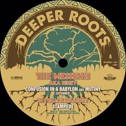 The Messiahs - Confusion In A Babylon aka Mutiny / George Boswell - Jah Money (Deeper Roots) 12
