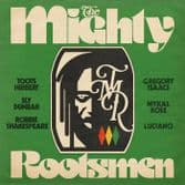 The Mighty Rootsmen - The Mighty Rootsmen (Bulletproof) LP